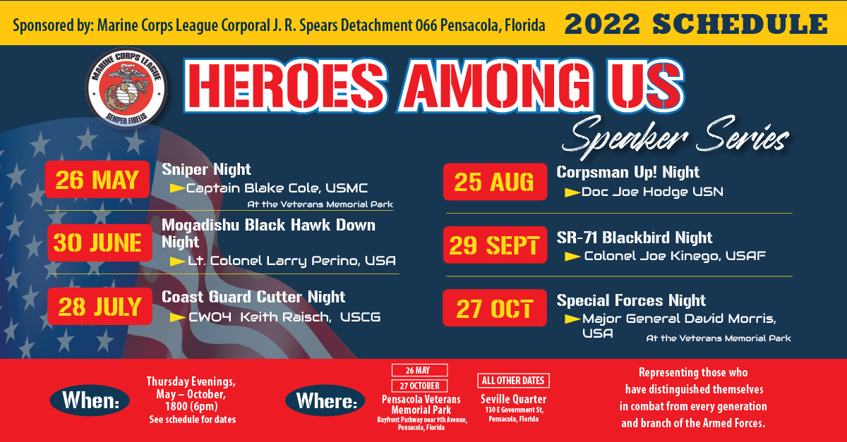 The Marine Corps League’s 9th Annual Heroes Among Us Speaker Series-2021 Season Schedule. 